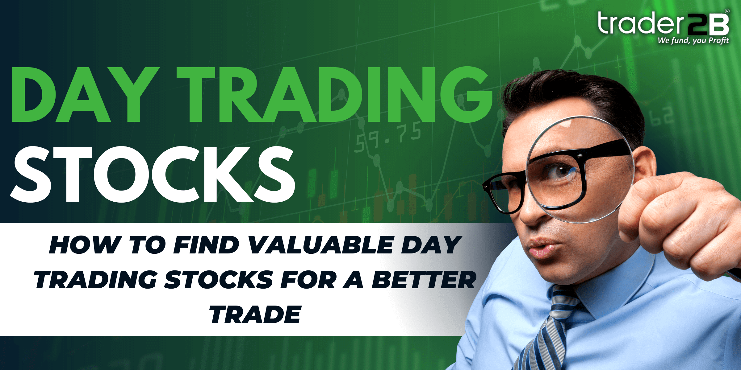 The Best Day Trading Stocks
