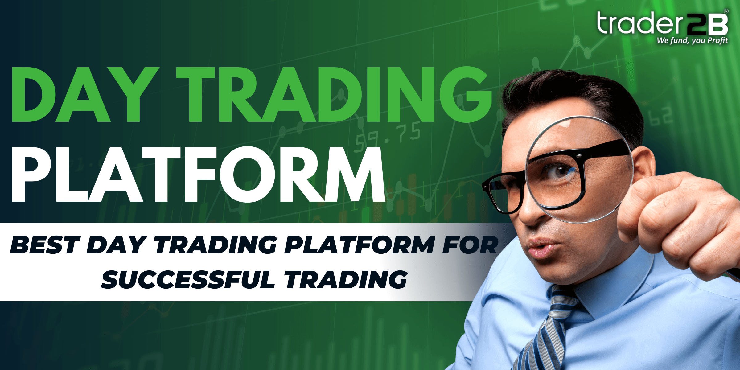 Best Day Trading Platforms for Beginners